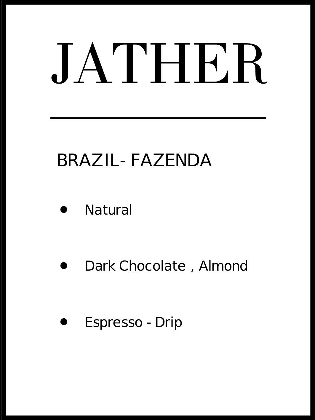 FAZENDA - BRAZIL 250g